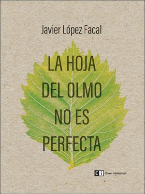 cover image of La hoja del olmo no es perfecta
